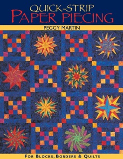 Quick-Strip Paper Piecing by Peggy Martin
