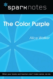 The Color Purple (SparkNotes Literature Guide) - SparkNotes