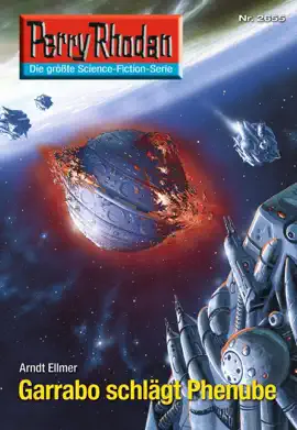Read: Perry Rhodan 2655: Book Garrabo schlägt Phenube