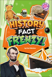 History Fact Frenzy! by Cari Meister