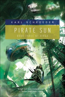 Pirate Sun by Karl Schroeder