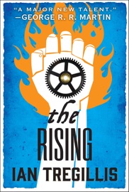 The Rising - Ian Tregillis