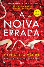 A Noiva Errada - Catharina Maura