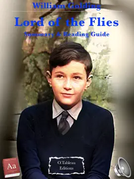 William Golding - Lord of the Flies - Summary & Reading Guide