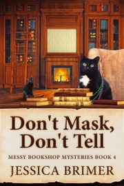 Don't Mask, Don't Tell