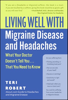 Living Well with Migraine Disease and Headaches