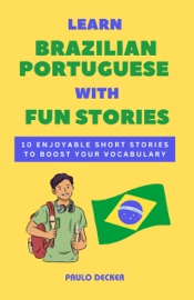 Learn Brazilian Portuguese with Fun Stories