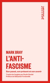 L'antifascisme - Mark Bray