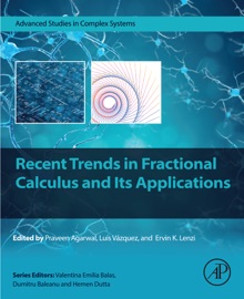 Recent Trends in Fractional Calculus and Its Applications - Praveen Agarwal, Luis Vazquez Martinez & Ervin K. Lenzi