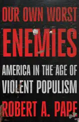 Our Own Worst Enemies