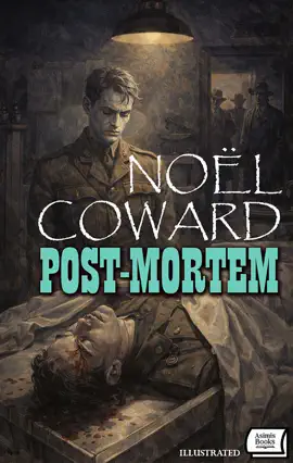 Post-Mortem. Illustrated