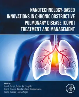 Read: Nanotechnology-Based Innovations in Book Chronic Obstructive Pulmonary Disease (COPD) Treatment and Management