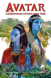 Avatar: Gemeinsam in den Tod - Comic zur Filmreihe - Corrina Bechko