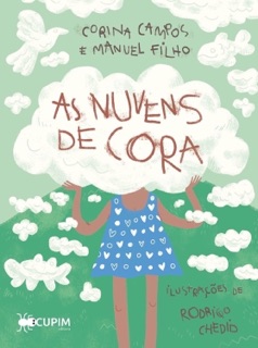 As Nuvens de Cora by Corina Campos & Manuel Filho