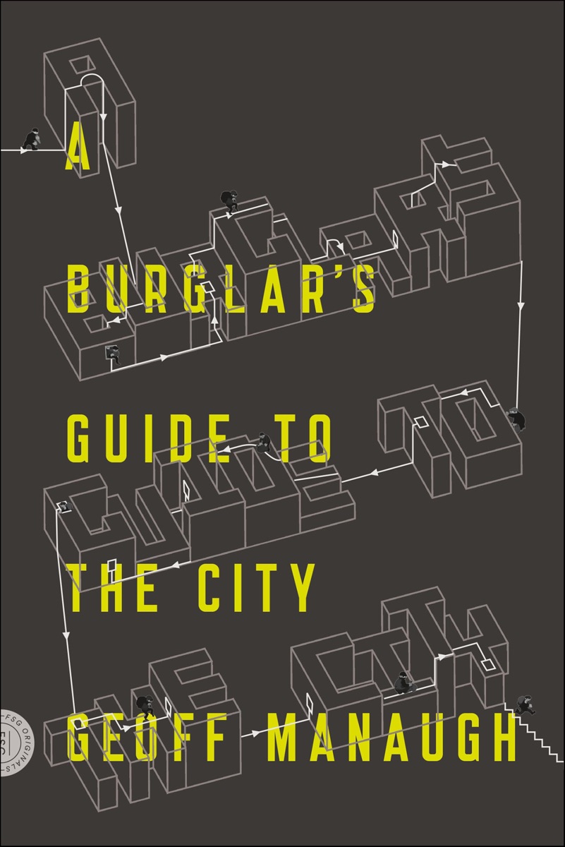 A Burglar's Guide to the City cover