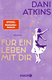 Für ein Leben mit dir - Dani Atkins