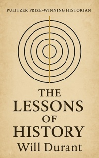 The Lessons of History by Will Durant