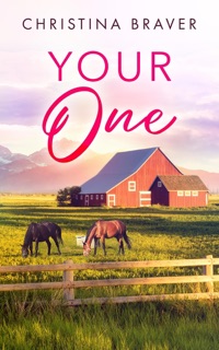 Your One by Christina Braver