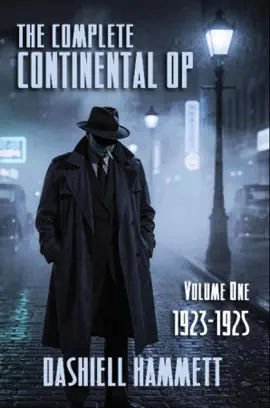 Read: The Complete Continental Op: Volume Book I