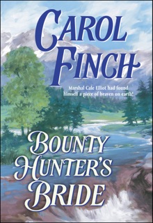 Bounty Hunter's Bride by Carol Finch