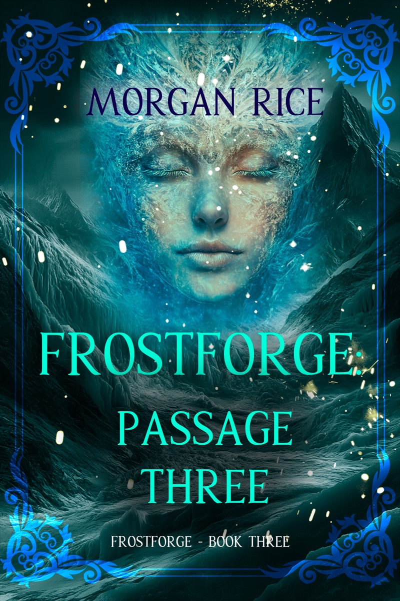 Frostforge: Passage Three (Book Three of the Frostforge Series) by Morgan Rice cover design