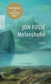 Melancholie - Jon Fosse