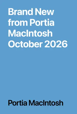 Brand New from Portia MacIntosh October 2026