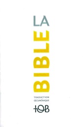 Book cover for La Traduction oecuménique de la Bible (TOB), à notes essentielles by Collectif