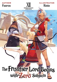 The Frontier Lord Begins with Zero Subjects: Volume 12 - Fuurou