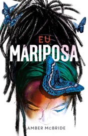 Eu (Mariposa) – Um livro sobre ancestralidade, descobertas e found family