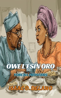 Owe Lesin Oro by Isaac O Delano