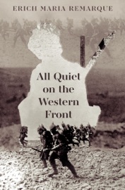 All Quiet on the Western Front - Erich Maria Remarque