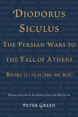 Read: Diodorus Siculus, The Persian Wars to the Fall of Book Athens