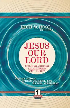 Read: Sunday School Book High School Student Spring 2026