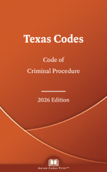 Texas Code of Criminal Procedure 2026 Edition