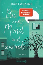 Bis zum Mond und zurück - Dani Atkins