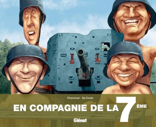 En compagnie de la 7ème by Philippe Chanoinat & Charles Da Costa
