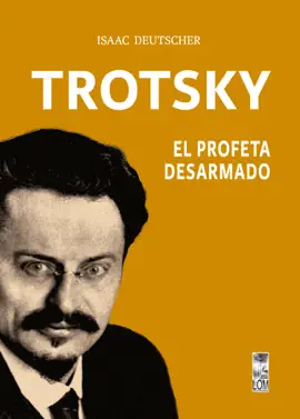 Read: Trotsky, Book el profeta desarmado
