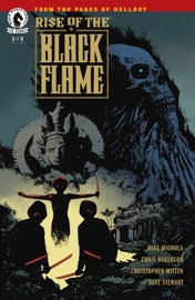 Rise of the Black Flame #1 - Mike Mignola, Chris Roberson, Christopher Mitten & Dave Stewart