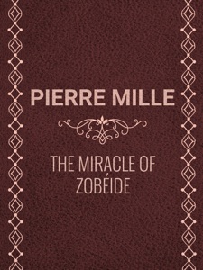 The Miracle of Zobéide