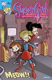 Supergirl: Cosmic Adventures in the 8th Grade (2008-) #4 - Landry Walker & Eric Jones
