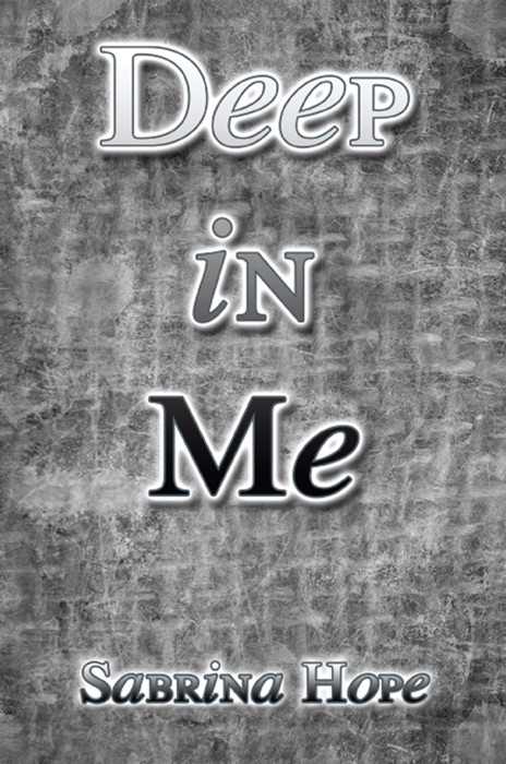 Deep in Me