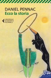 Ecco la storia - Daniel Pennac