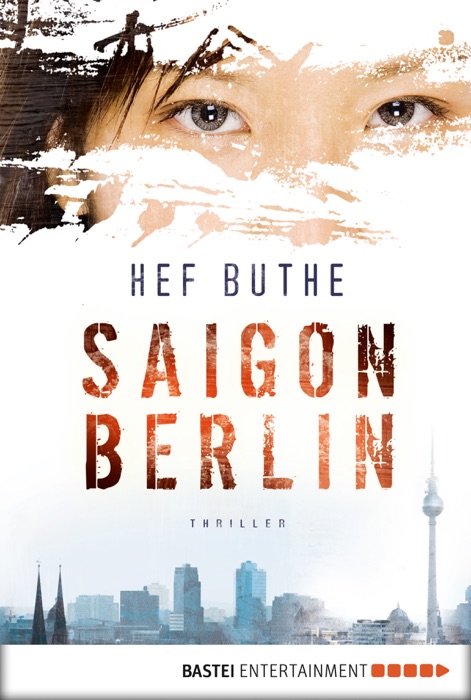 Saigon - Berlin