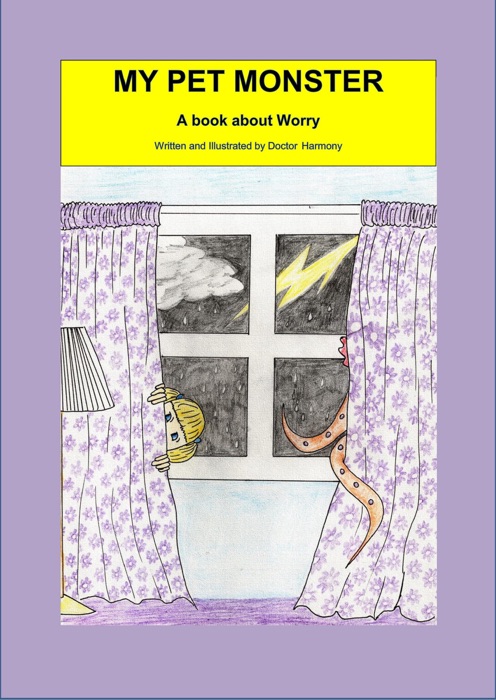 My Pet Monster-A book about Worry
