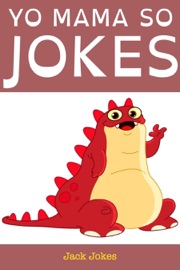 Yo Mama So Jokes - Jack Jokes