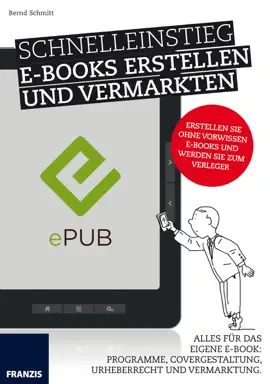 Read: Schnelleinstieg E-Books erstellen und vermarkten Book