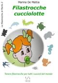 Filastrocche cucciolotte - Marina De Mattia