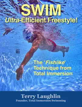 Swim Ultra-Efficient Freestyle!