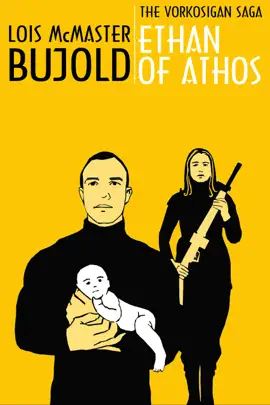 Read: Ethan Book of Athos (Vorkosigan Saga)